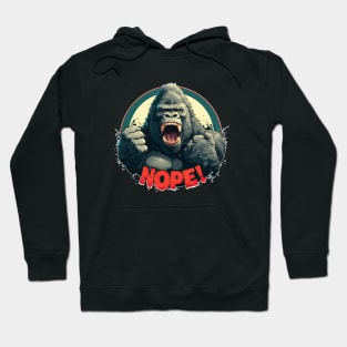 NOPE! Gorilla Hoodie